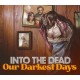 Into the Dead: Our Darkest Days PC Steam Altergift