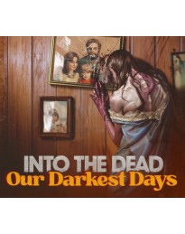 Into the Dead: Our Darkest Days PC Steam Altergift