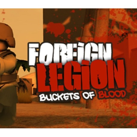 Foreign Legion: Buckets of Blood PC Steam Gift