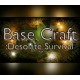 Base Craft: Desolate Survival PC Steam CD Key