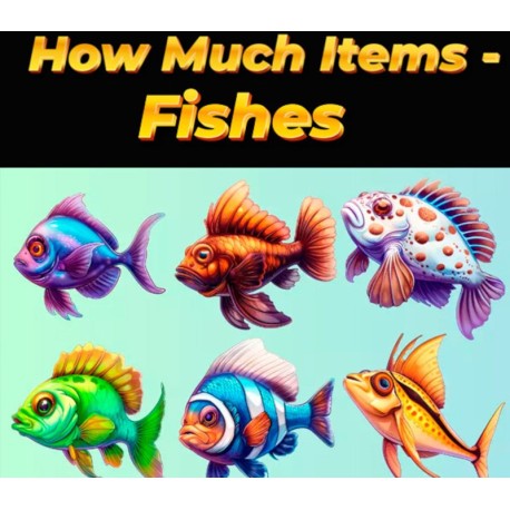 How Much Items - Fishes PC Steam CD Key