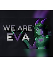 We Are Eva EU PC Steam CD Key