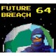 Future Breach 64 PC Steam CD Key