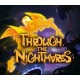 Through the Nightmares PC Steam CD Key