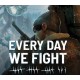 Every Day We Fight PC Steam CD Key