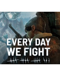 Every Day We Fight PC Steam CD Key