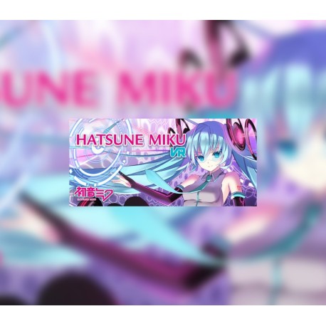 Hatsune Miku VR Steam CD Key