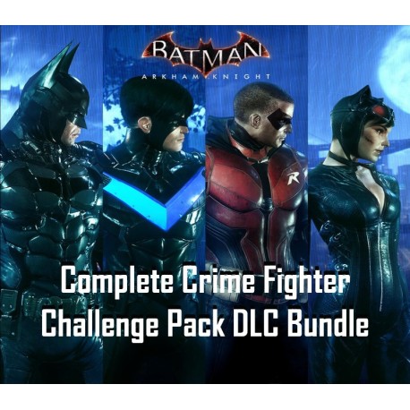 Batman Arkham Knight - Complete Crime Fighter Challenge Pack DLC Bundle Steam CD Key