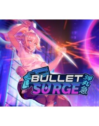 Bullet: Surge PC Steam CD Key