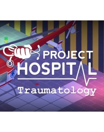 Project Hospital - Traumatology Department DLC PC Steam CD Key