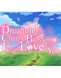 Dreaming in Cherry Blossoms, I Fall in Love with You PC Steam CD Key