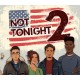 Not Tonight 2 PC Steam CD Key