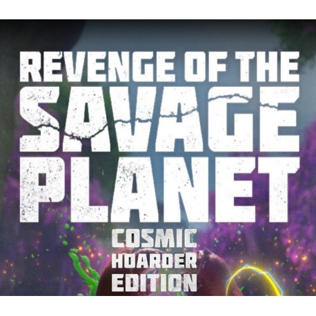 Revenge of the Savage Planet - Cosmic Hoarder Upgrade DLC PC Steam CD Key