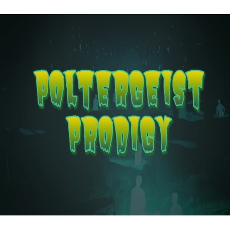 Poltergeist Prodigy PC Steam CD Key