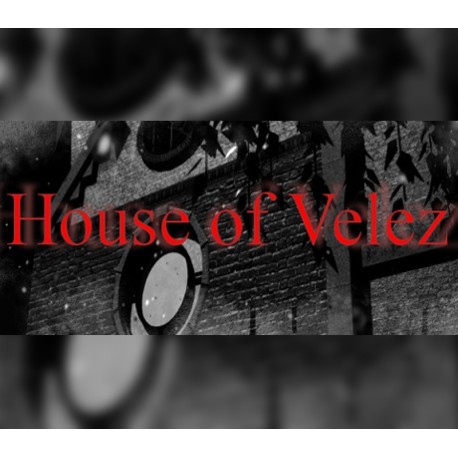 House of Velez part 1 Steam CD Key