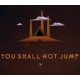 You Shall Not Jump: PC Master Race Edition Steam CD Key