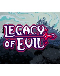 Legacy Of Evil PC Steam CD Key