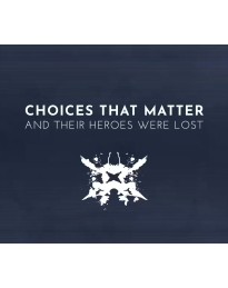 Choices That Matter: And Their Heroes Were Lost PC Steam CD Key