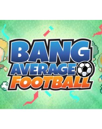 Bang Average Football PC Steam CD Key