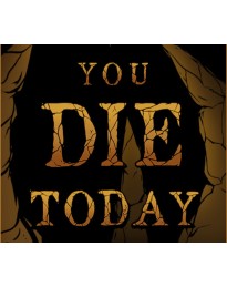 You Die Today PC Steam CD Key