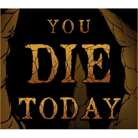 You Die Today PC Steam CD Key