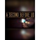 A Second Before Us Steam CD Key