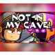 Not In My Cave Steam CD Key