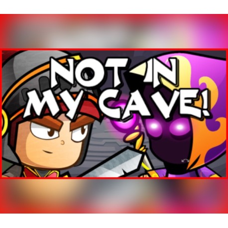 Not In My Cave Steam CD Key