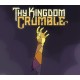 Thy Kingdom Crumble Steam CD Key