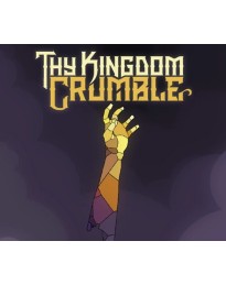 Thy Kingdom Crumble Steam CD Key