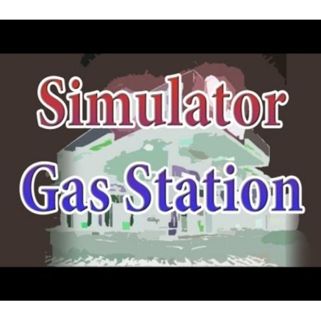 Simulator gas station PC Steam CD Key