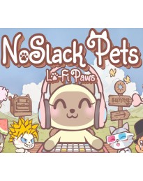 NoSlack Pets: Lo-Fi Paws PC Steam CD Key