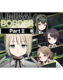 Liminal Border Part III PC Steam CD Key