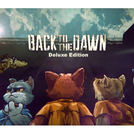Back to the Dawn Deluxe Edition PC Steam CD Key