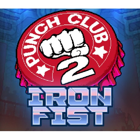 Punch Club 2 - Iron Fist DLC PC Steam CD Key