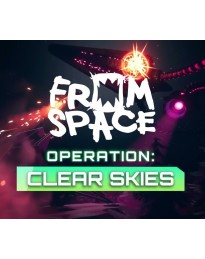 From Space - Operation Clear Skies DLC Steam CD Key