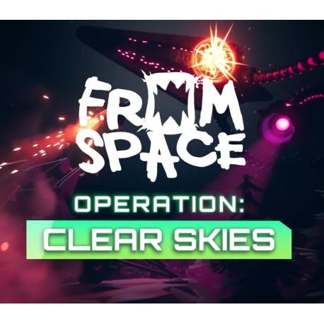 From Space - Operation Clear Skies DLC Steam CD Key