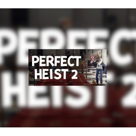 Perfect Heist 2 PC Steam Account