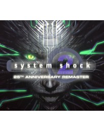 System Shock 2: 25th Anniversary Remaster EU PC Steam CD Key