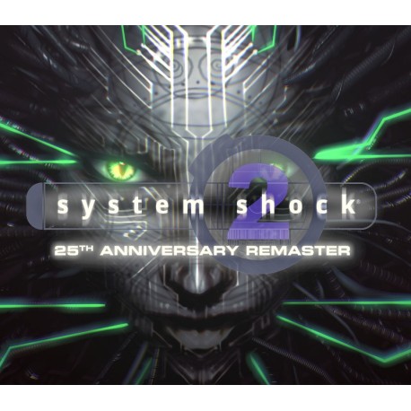 System Shock 2: 25th Anniversary Remaster EU PC Steam CD Key