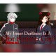 My Inner Darkness Is A Hot Anime Girl! Steam CD Key