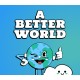 A Better World PC Steam CD Key