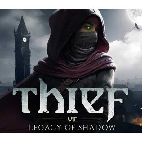 Thief VR: Legacy of Shadow PC Steam CD Key