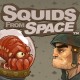 SQUIDS FROM SPACE Steam CD Key