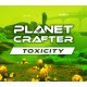 The Planet Crafter - Toxicity DLC PC Steam CD key