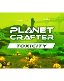 The Planet Crafter - Toxicity DLC PC Steam CD key