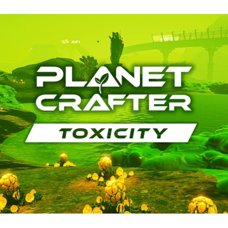 The Planet Crafter - Toxicity DLC PC Steam CD key