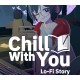 Chill with You Lo-Fi Story PC Steam CD Key