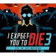 I Expect You To Die 3 EU PC Steam CD Key