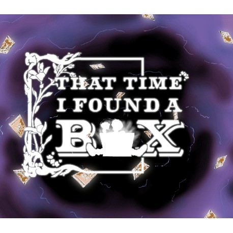 That Time I Found A Box PC Steam CD Key